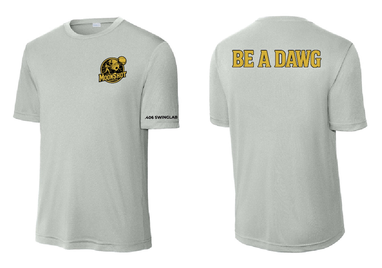 Moonshot Pre-Sale: Moonshot Baseball "Be A Dawg" Performance Tee (Adult)